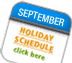 September Holiday Schedule